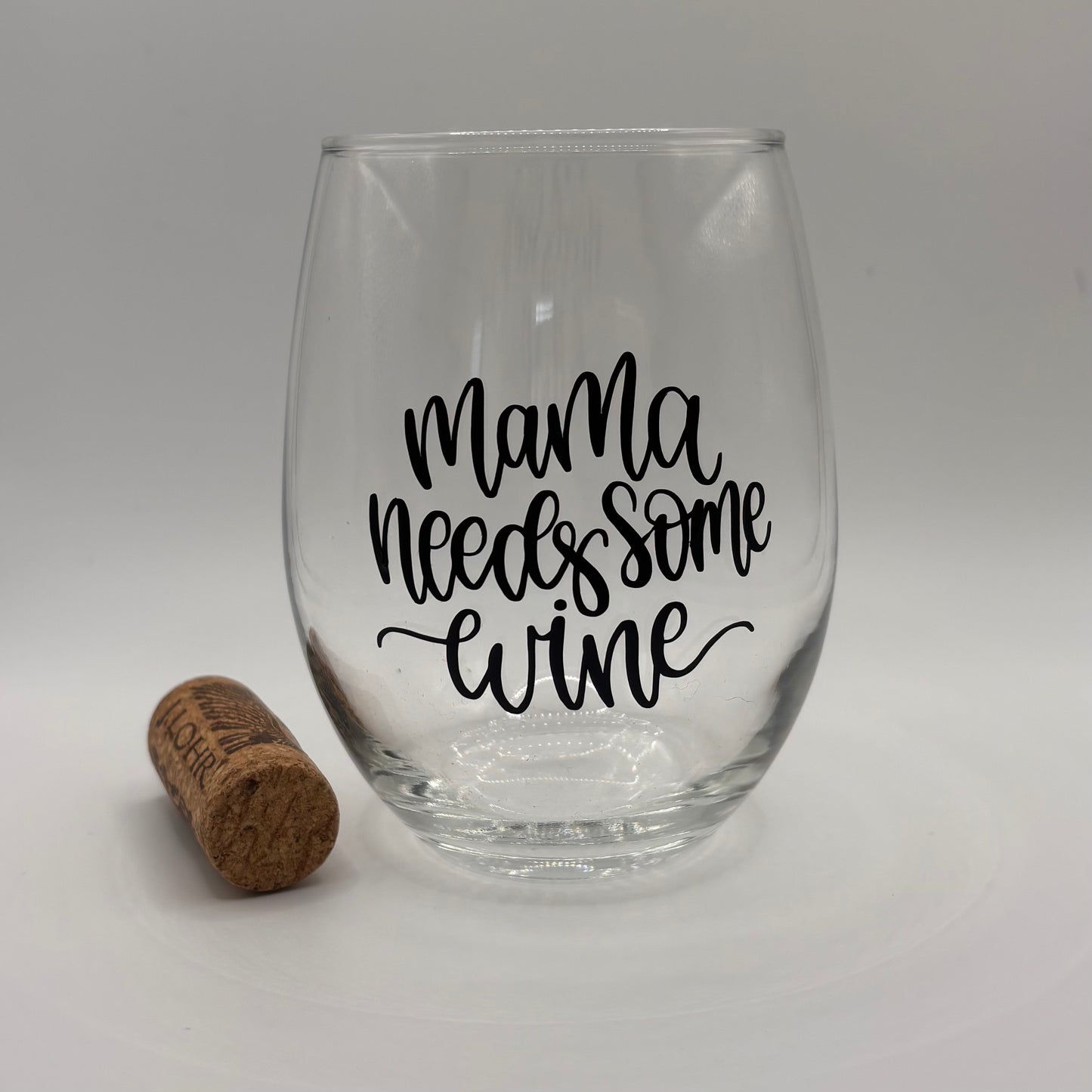 Mama Needs Some Wine Wine Stemless Wine Glass – 15 oz
