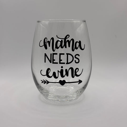 Mama Needs Wine Stemless Wine Glass – 15 oz