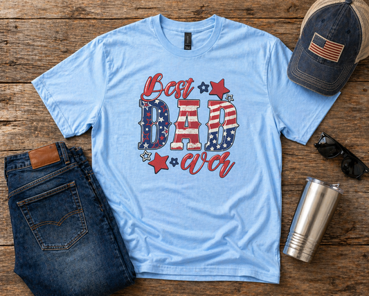 Patriotic Best Dad Ever Shirt - USA Flag Graphic Tee