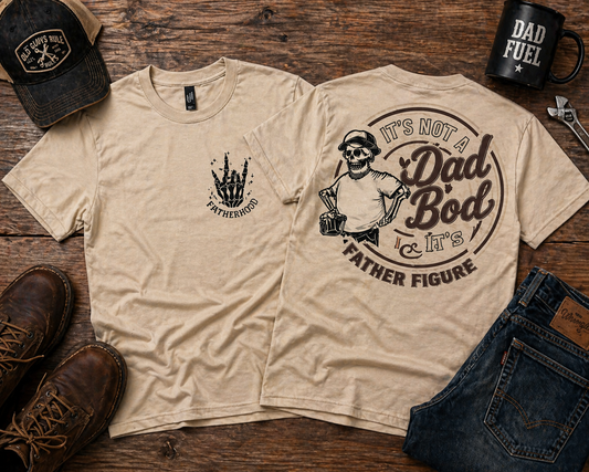 Dad Bod Father Figure Shirt, Funny Dad Graphic Tee, 100% Ultra Cotton