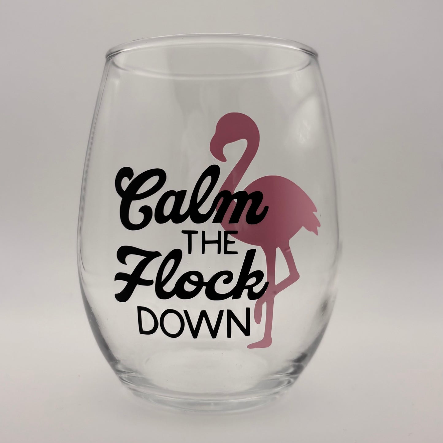 Calm the Flock Down Flamingo 15 oz Stemless Wine Glass