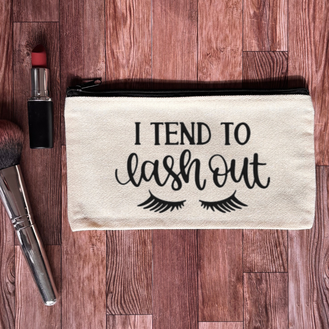 I Tend To Lash Out Canvas Makeup Bag