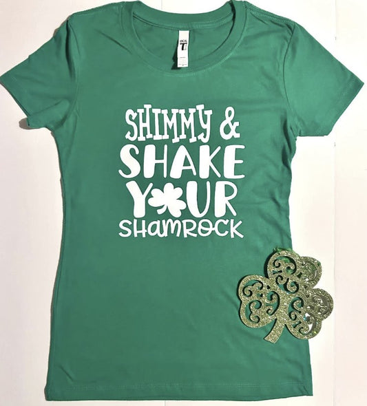 Shimmy and Shake Your Shamrock Ladies Fitted T Shirt | St Patrick’s Day Shirt | Green Tee | Patty’s Day | St. Paddy's Day